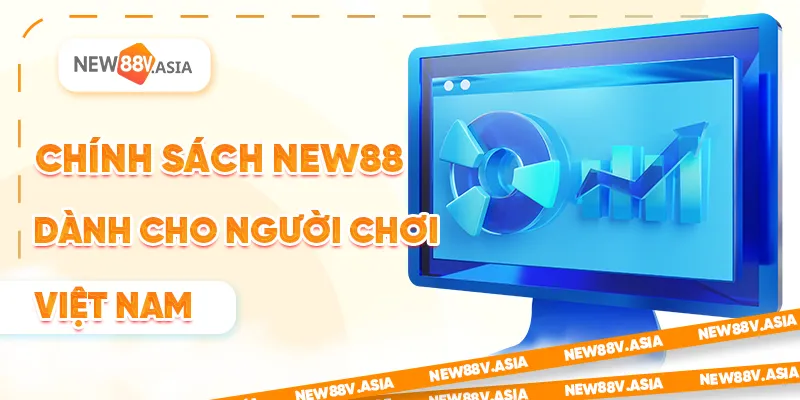 New88 Bị Chặn Tại Việt Nam? Cách Truy Cập An Toàn & Hợp Pháp 7 Chính sách New88 dành cho người chơi Việt Nam