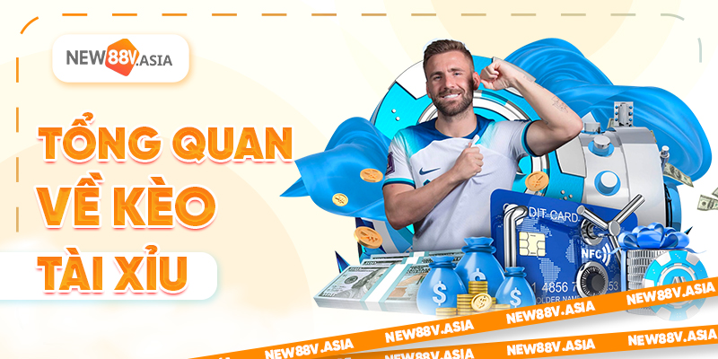 Kèo Tài Xỉu Là Gì? Hướng Dẫn Chi Tiết Cho Người Mới 1 Tổng quan về kèo Tài Xỉu