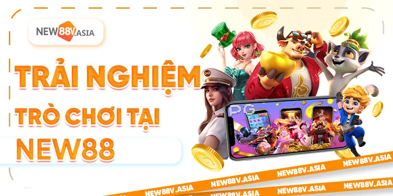 So sánh New88: Đánh giá chi tiết từ A đến Z năm 2025 4 Trải nghiệm trò chơi tại New88